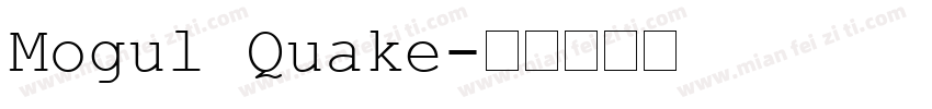 Mogul Quake字体转换